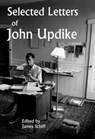 Selected Letters of John Updike - John Updike - 9780593801543