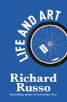 Life and Art - Richard Russo - 9780593802168