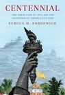 Centennial - Fergus M. Bordewich - 9780593803363