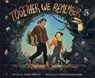 Together We Remember - Jackie Morera - 9780593805657