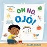 Oh No, Ojo! - Alaba Onajin - 9780593805725