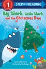 Big Shark, Little Shark and the Christmas Tree - Anna Membrino - 9780593807835