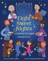 Eight Sweet Nights, A Festival of Lights - Charlotte Offsay ; Menahem Halberstadt - 9780593808726