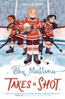 Bea Mullins Takes a Shot - Emily Deibert - 9780593808900