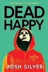 Dead Happy - Josh Silver - 9780593812068
