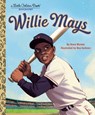 Willie Mays: A Little Golden Book Biography - Anne Wynter ; Bea Jackson - 9780593813294