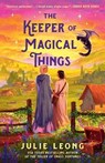Keeper of Magical Things - Julie Leong - 9780593815946