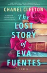 The Lost Story of Eva Fuentes - Chanel Cleeton - 9780593816905