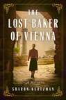 The Lost Baker of Vienna - Sharon Kurtzman - 9780593830871