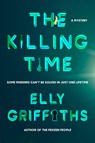 The Killing Time: A Mystery - Elly Griffiths - 9780593834619