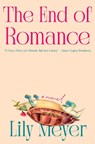 The End of Romance - Lily Meyer - 9780593835142