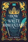How to Write Romantasy - Jenna Moreci - 9780593837467