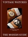 Vintage Watches - Eric Wind ; Charlie Dunne - 9780593837665