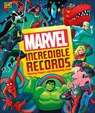 Marvel Incredible Records: Amazing Powers and Astonishing STATS - Melanie Scott - 9780593841808