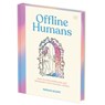 Offline Humans - Natalie Alzate - 9780593847008