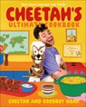 Cheetah's Ultimate Cookbook - Cheetah and Goodboy Noah - 9780593849736