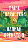 Maine Characters - Hannah Orenstein - 9780593851555