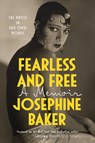 Fearless and Free: A Memoir - Josephine Baker - 9780593853696