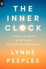 The Inner Clock - Lynne Peeples - 9780593854075