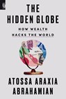 The Hidden Globe - Atossa Araxia Abrahamian - 9780593854099