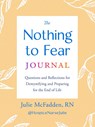 The Nothing to Fear Journal - Julie (Julie McFadden) McFadden - 9780593855256
