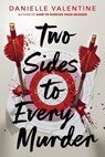 Two Sides to Every Murder - Danielle Valentine - 9780593857243