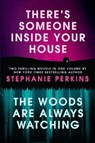 Perkins, S: There's Someone Inside Your House and the Woods - Stephanie Perkins - 9780593858073
