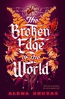 The Broken Edge of the World - Alena Bruzas - 9780593859179