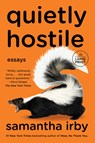 Quietly Hostile: Essays - Samantha Irby - 9780593863756