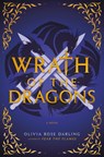 Wrath of the Dragons - Olivia Rose Darling - 9780593873922