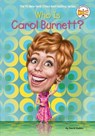 Who Is Carol Burnett? - David Stabler ; Who HQ - 9780593886564