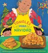 Tamales para Navidad (Tamales for Christmas Spanish Edition) - Stephen Briseno ; Sonia Sanchez - 9780593897515
