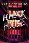 Hemlock House - Katie Cotugno - 9780593897584