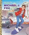Michael J. Fox: A Little Golden Book Biography - Lori Haskins Houran - 9780593898086