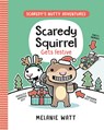 Scaredy Squirrel Gets Festive: (A Graphic Novel) - Melanie Watt - 9780593899571