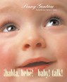 ¡Habla, bebe! (Baby! Talk! Spanish-English Bilingual Edition) - Penny Gentieu - 9780593902158