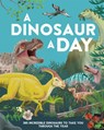 A Dinosaur a Day: 365 Incredible Dinosaurs to Take You Through the Year - Miranda Smith - 9780593903339