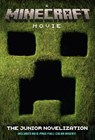 A Minecraft Movie the Junior Novelization - David Lewman - 9780593903452