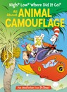 High? Low? Where Did It Go? All about Animal Camouflage - Tish Rabe - 9780593903728