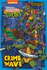 Crime Wave (Tales of the Teenage Mutant Ninja Turtles) - Matthew J. Gilbert - 9780593903803