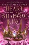 Heart of the Shadow King - Sylvia Mercedes - 9780593952221
