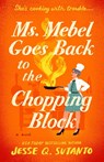 Ms. Mebel Goes Back to the Chopping Block - Jesse Q Sutanto - 9780593953051