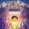 The Night the Garden Glowed - Brendan Kearney - 9780593959251