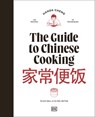The Guide to Chinese Cooking: A Journey Through China's Favorite Dishes - Handa Cheng - 9780593959961