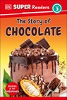 DK Super Readers Level 3 the Story of Chocolate - DK - 9780593962503