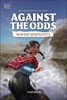 Against the Odds Winter Whiteouts - DK - 9780593962640