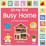 My First Busy Home: Let's Look and Learn! - DK - 9780593965573