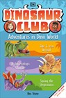 Dinosaur Club: Adventures in Dino World - Rex Stone - 9780593969472