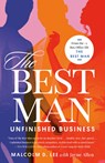 The Best Man: Unfinished Business - Malcolm D. Lee - 9780593974254