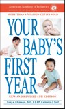 American Academy Of Pediatrics: Your Baby's First Year 6th E - American Academy Of Pediatrics - 9780593983874